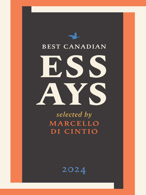 Title details for Best Canadian Essays 2024 by Marcello Di Cintio - Available